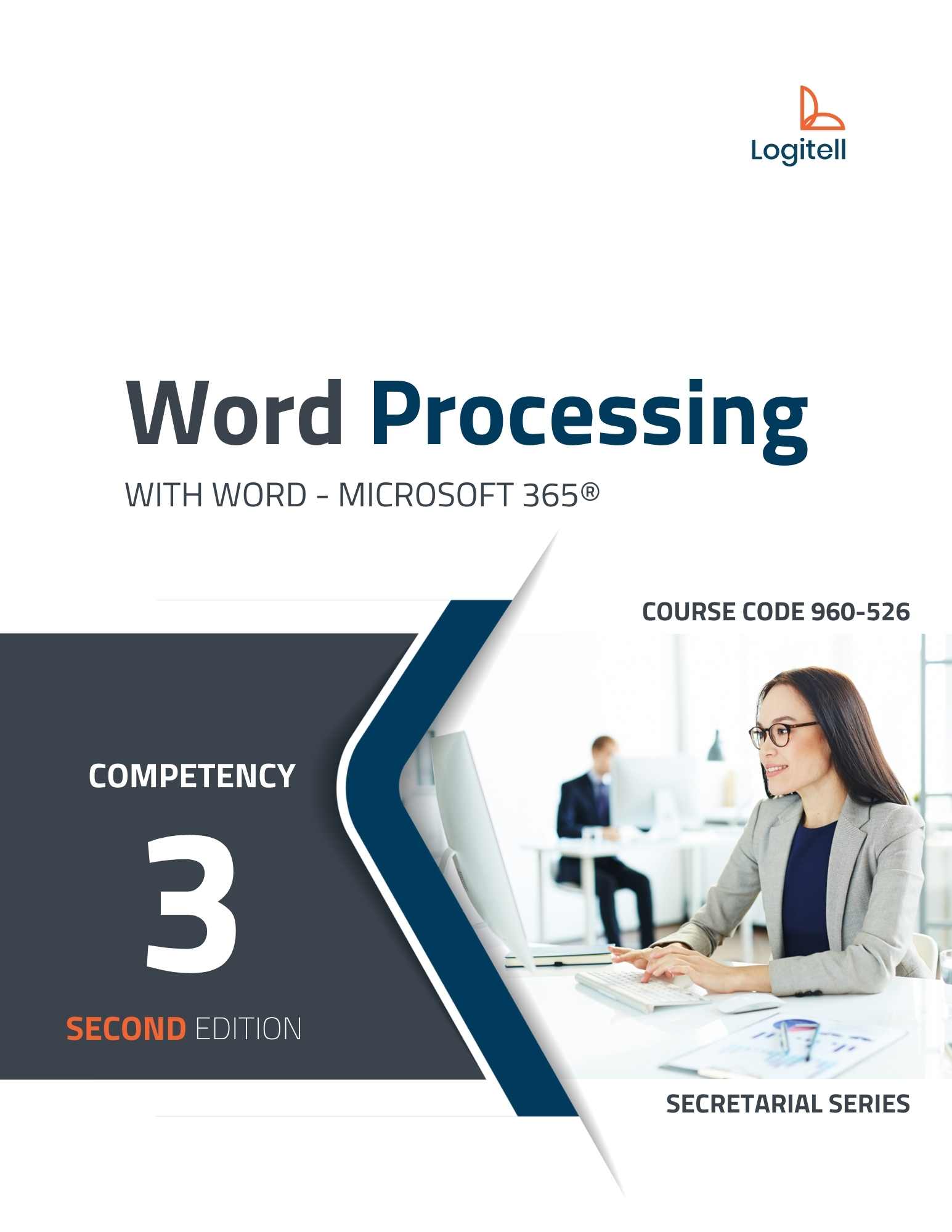 Word Processing (with Word – Microsoft 365), 2nd edition, competency 3 ...