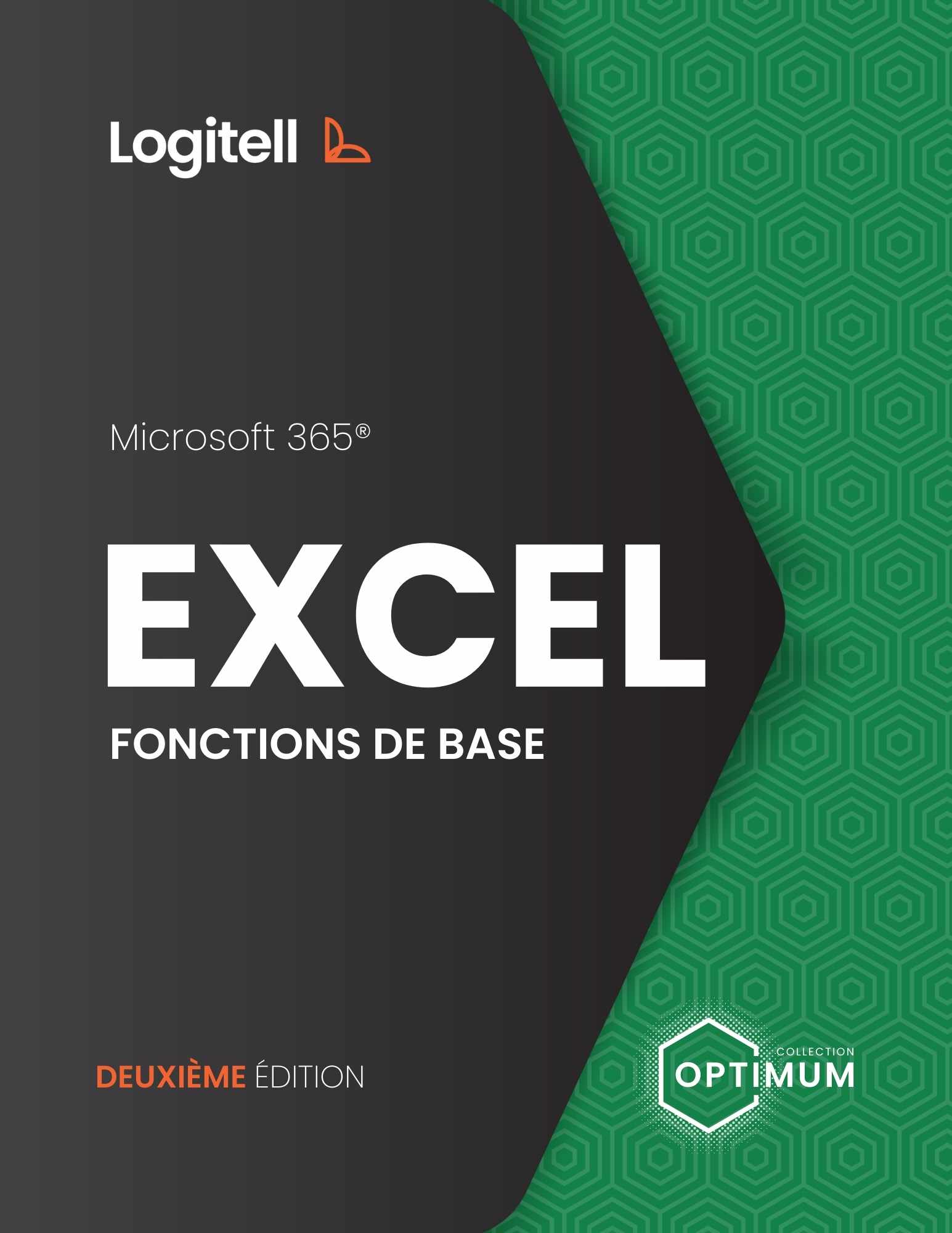 EXCEL – FONCTIONS DE BASE avec Microsoft 365 Deuxième édition