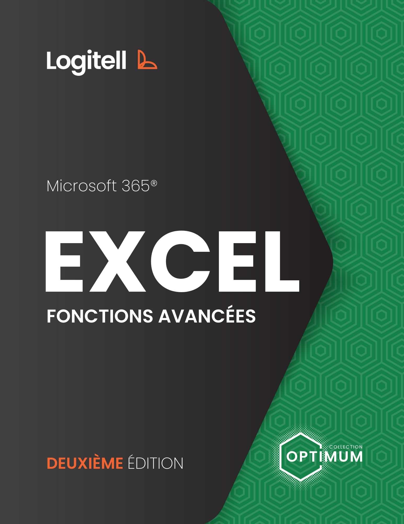 EXCEL - FONCTIONS AVANCÉES avec Microsoft 365 Deuxième édition
