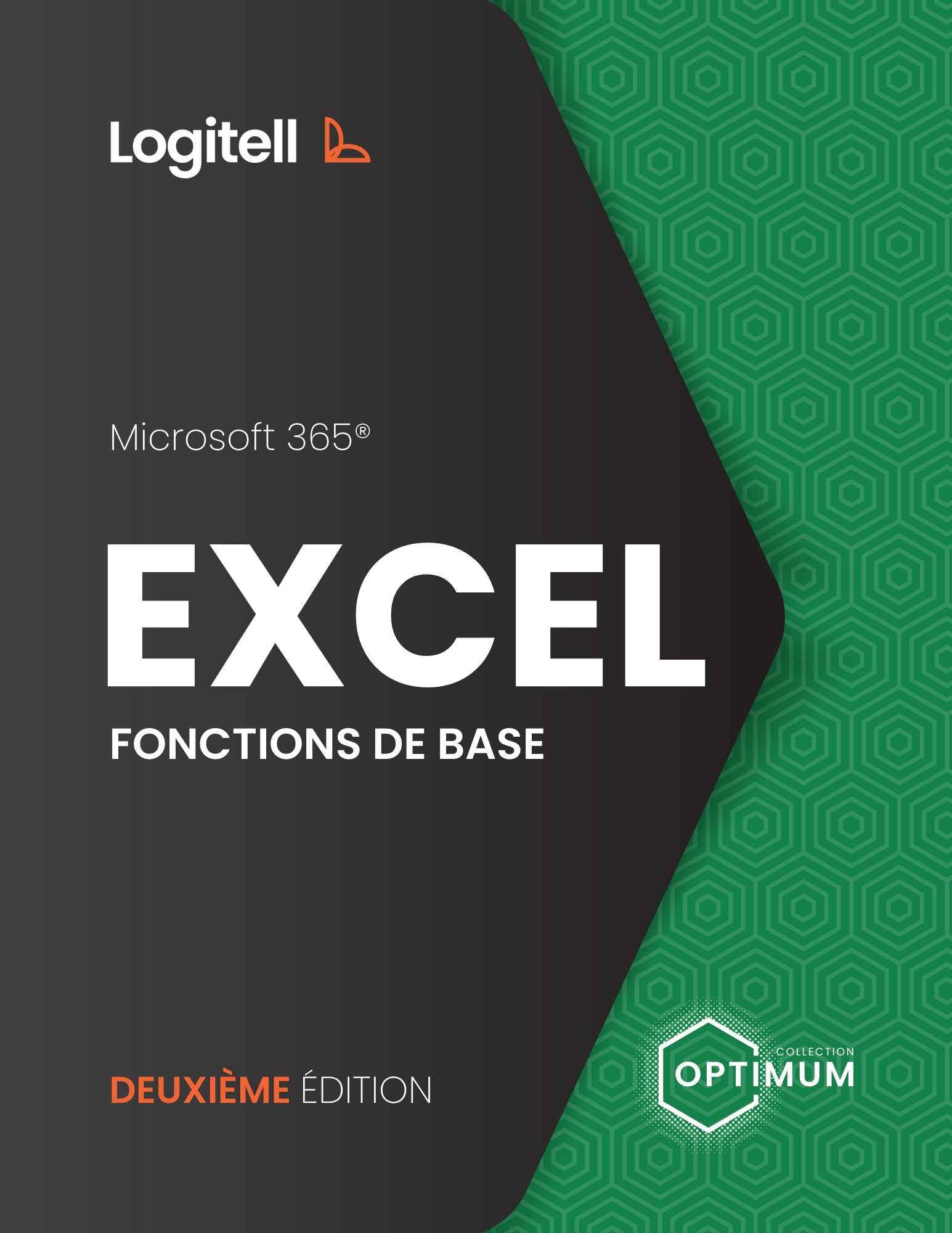 EXCEL – FONCTIONS DE BASE avec Microsoft 365 Deuxième édition