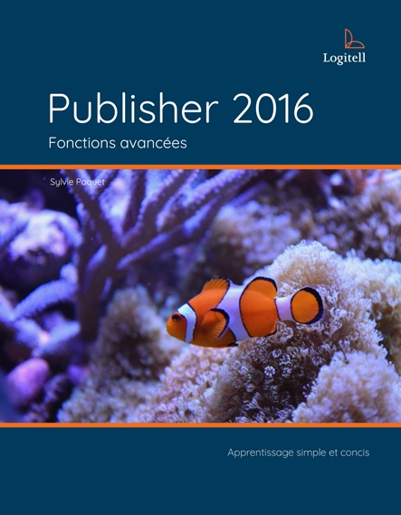 Publisher 2016 - Fonctions avancées